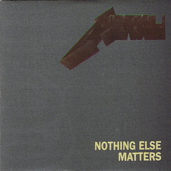 1992-04-22 Metallica - Nothing Else Matters [Single]